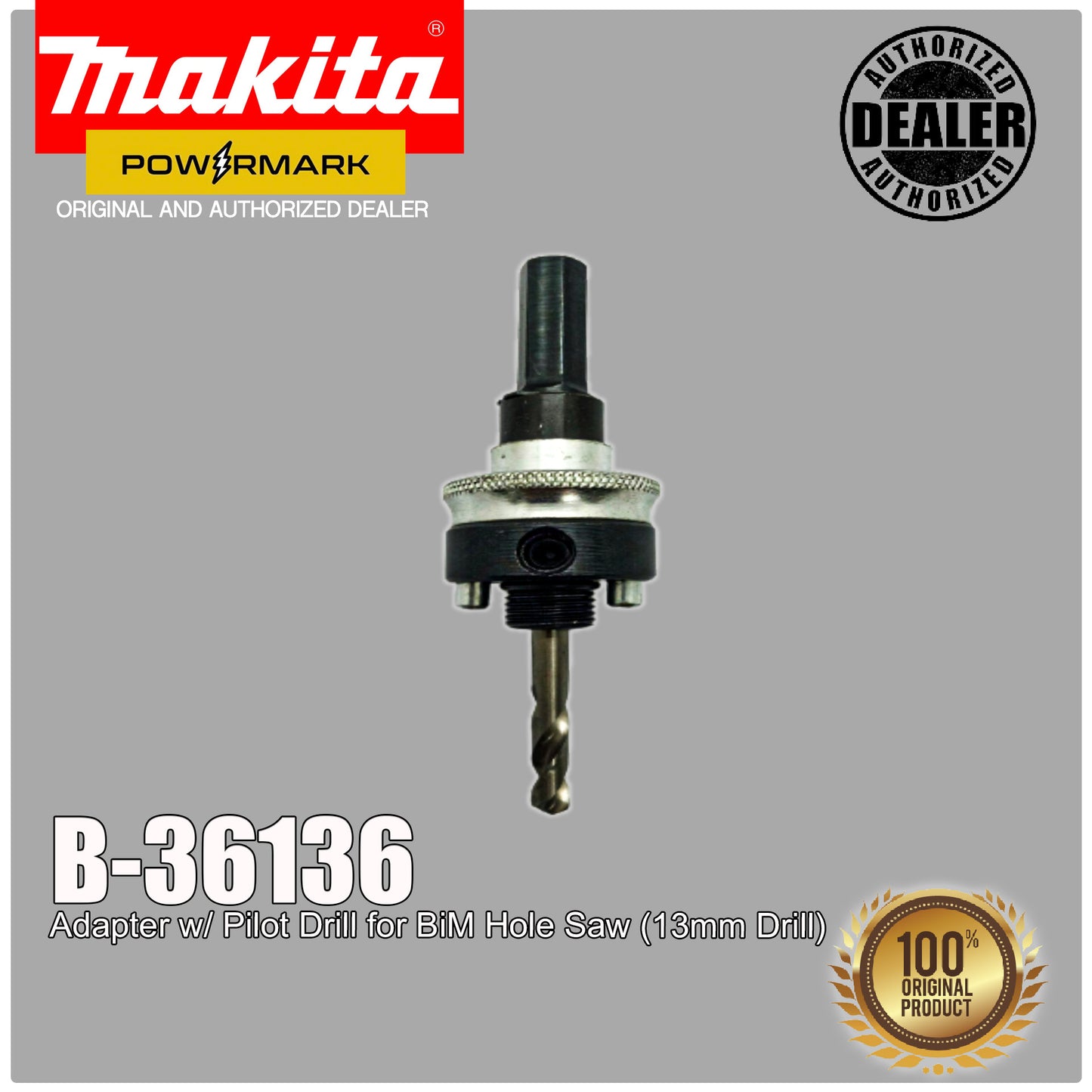 MAKITA B-36136 Adapter w/ Pilot Drill for BiM Hole Saw (13mm Drill)