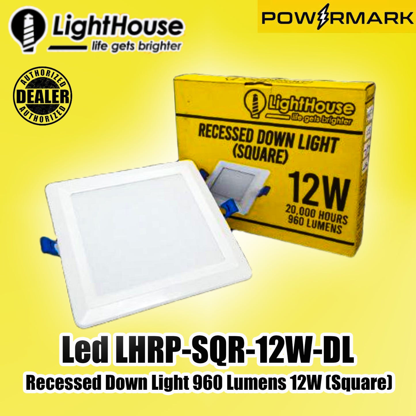 LIGHTHOUSE Led LHRP-SQR-12W-DL Recessed Down Light 960 Lumens 12W (Square)
