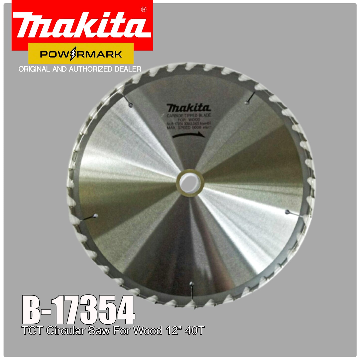 MAKITA B-17354 TCT Circular Saw For Wood 12" 40T