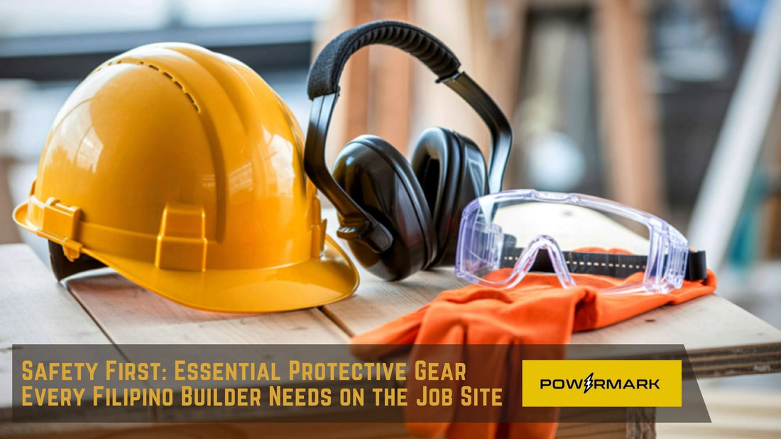 Safety First: Essential Protective Gear Every Filipino Builder Needs on the Job Site