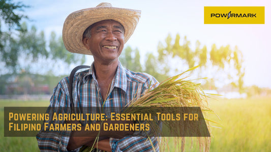 Powering Agriculture: Essential Tools for Filipino Farmers and Gardeners