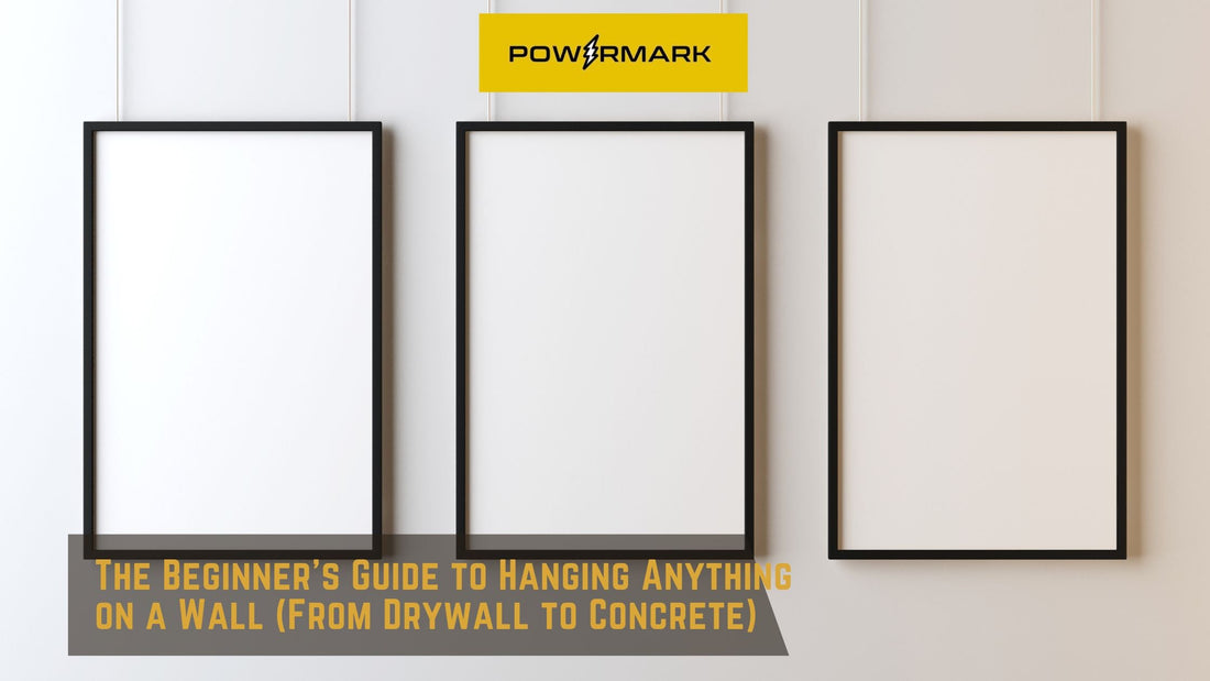 The Beginner's Guide to Hanging Anything on a Wall (From Drywall to Concrete)