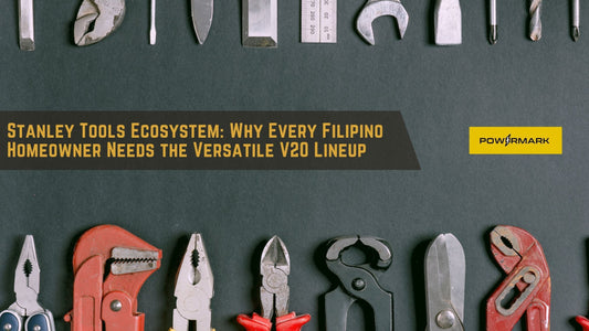 Stanley Tools Ecosystem: Why Every Filipino Homeowner Needs the Versatile V20 Lineup