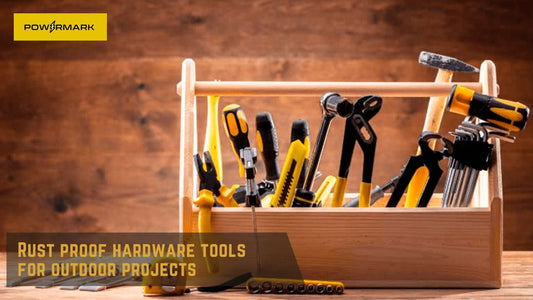 Rust Proof Hardware Tools for Outdoor Projects