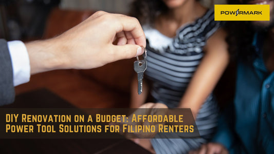 DIY Renovation on a Budget: Affordable  Power Tool Solutions for Filipino Renters