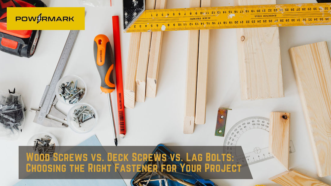 Wood Screws vs. Deck Screws vs. Lag Bolts: Choosing the Right Fastener for Your Project