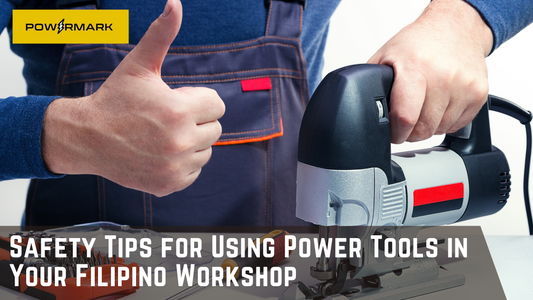 Safety Tips for Using Power Tools in Your Filipino Workshop