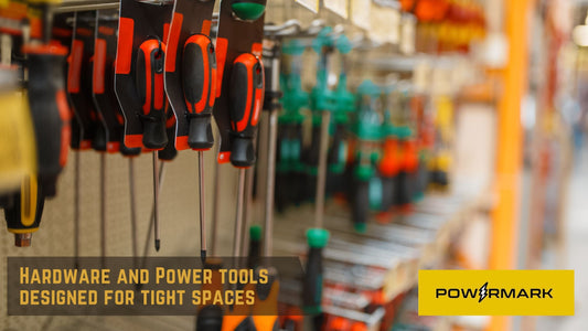 Hardware and Power tools designed for tight spaces