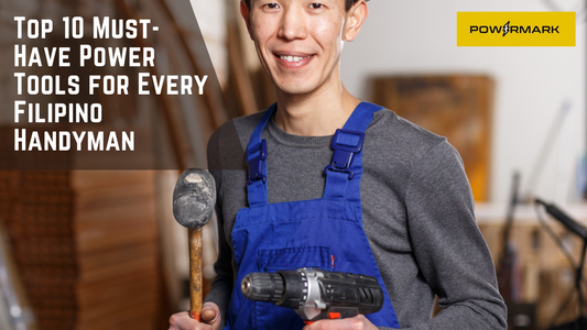 Top 10 Must-Have Power Tools for Every Filipino Handyman