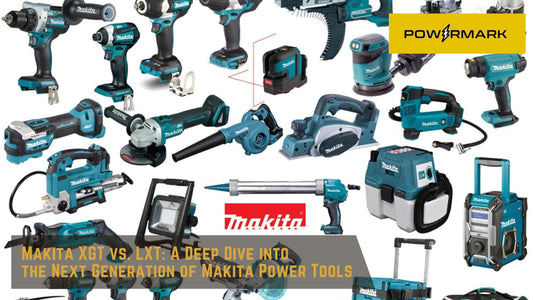 Makita XGT vs. LXT: A Deep Dive into the Next Generation of Makita Power Tools