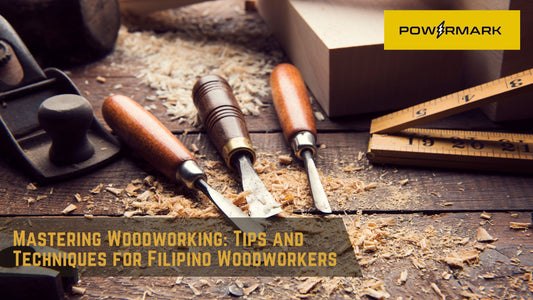 Mastering Woodworking: Tips and  Techniques for Filipino Woodworkers