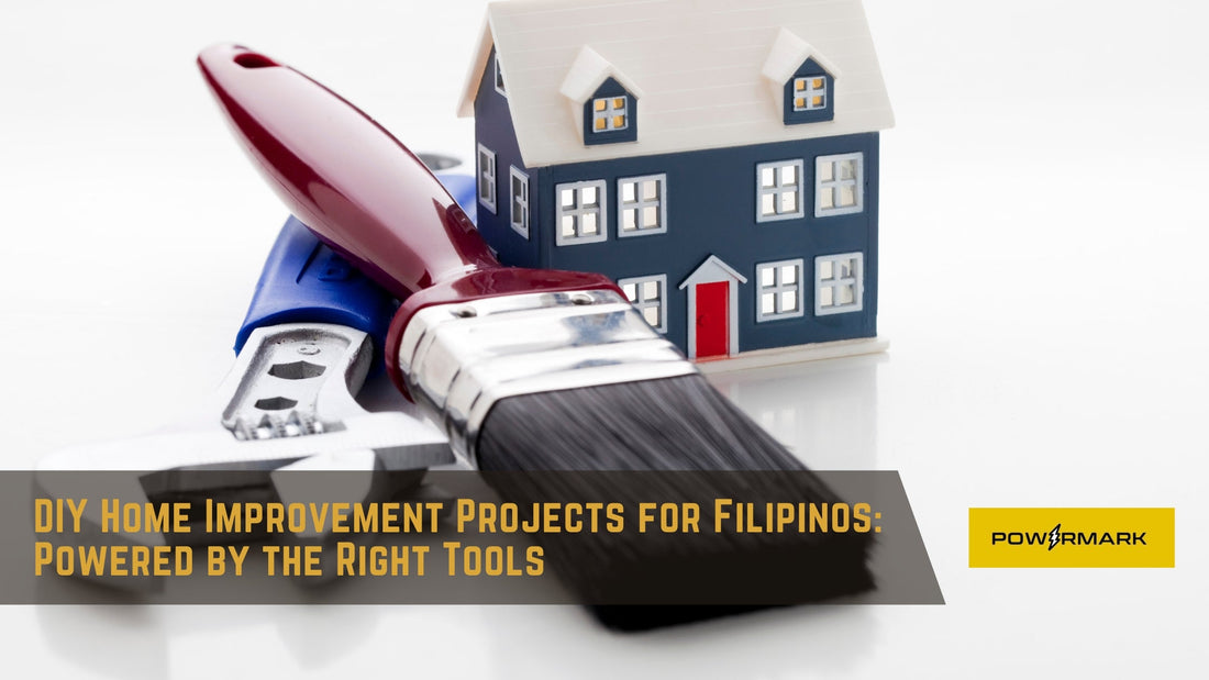 DIY Home Improvement Projects for Filipinos:  Powered by the Right Tools