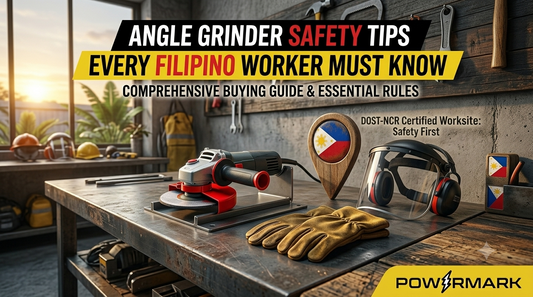 Angle Grinder Safety Tips Every Filipino Worker Must Know