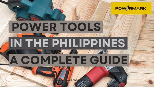 Power Tools in the Philippines: A Complete Guide