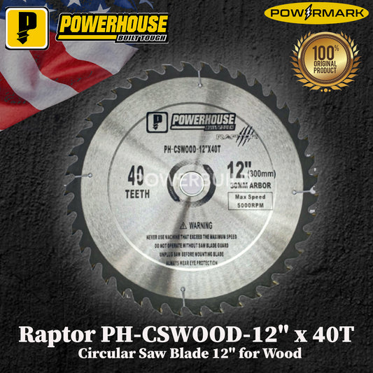 POWERHOUSE Raptor PH-CSWOOD-12" x 40T Circular Saw Blade 12" for Wood