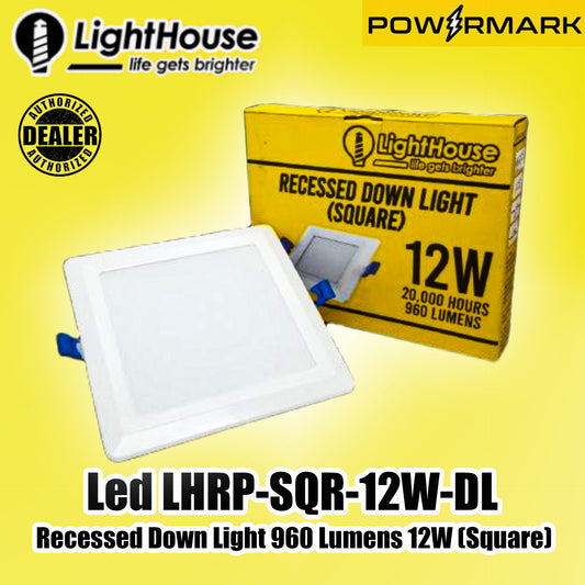 LIGHTHOUSE Led LHRP-SQR-12W-DL Recessed Down Light 960 Lumens 12W (Square)